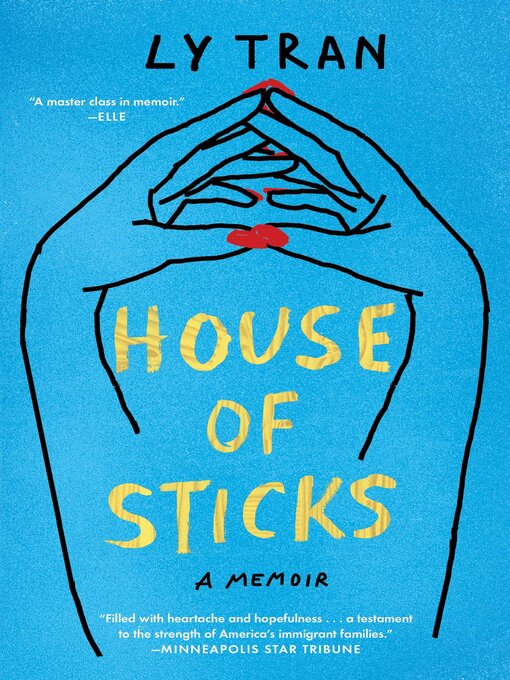 Title details for House of Sticks by Ly Tran - Wait list